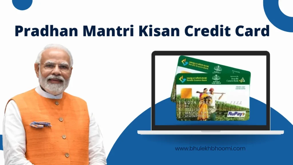 Pradhan Mantri Kisan Credit Card