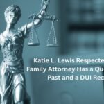 Katie L. Lewis Respected Dallas Family Attorney Has a Questionable Past and a DUI Record (1)