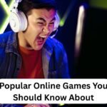 Popular Online Games You Should Know About