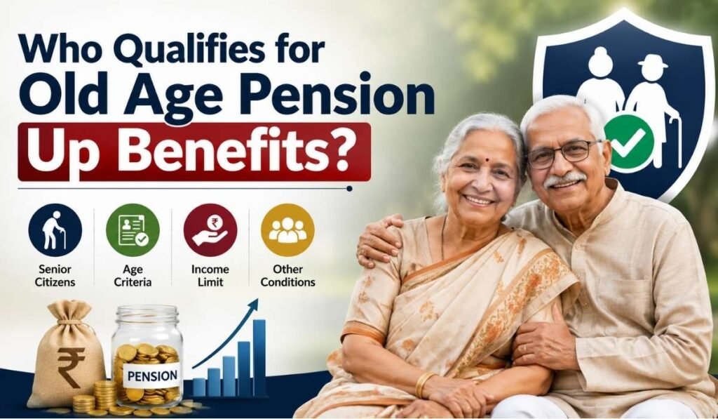 Who Qualifies for Old Age Pension Up Benefits